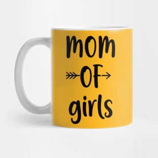 Mom of girls Mug